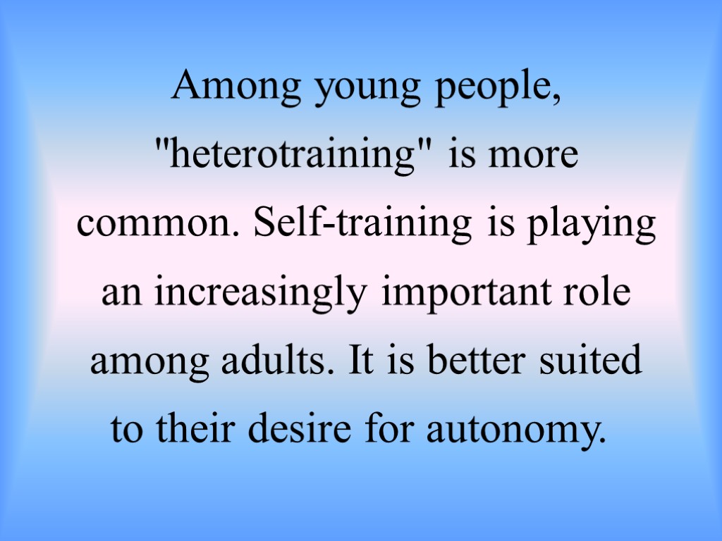 Among young people, 